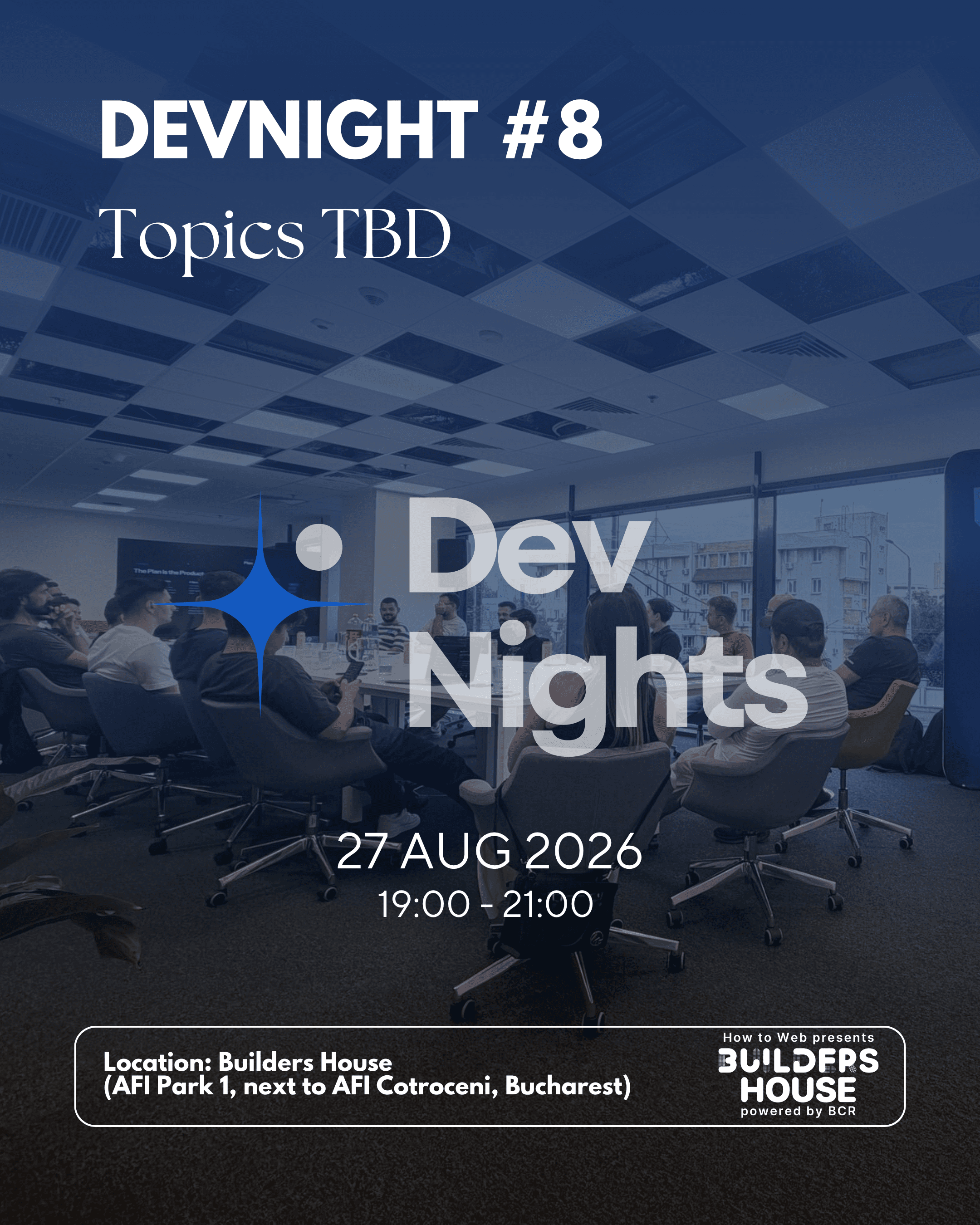 DevNight number eight Topics TBD event creative for August 27, 2026 at Builders House